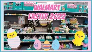 Walmart Easter 2022 ~ Shop With Me ~ Store Walk Through