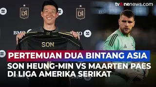 Duel Panas di MLS: Son Heung-min VS Maarten Paes Jelang FIFA Matchday September | OneNews Bola