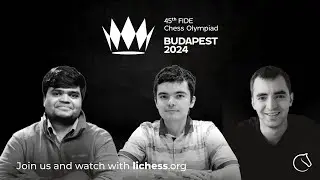 Шахматная Олимпиада 2024, 11-й раунд с @gaurichess и @eric-rosen! | lichess.org