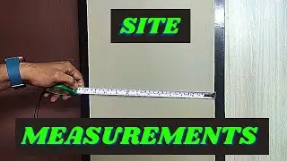 HOW TO TAKE SITE MEASUREMENT / SITE MEASUREMENTS FOR INTERIOR PROJECT