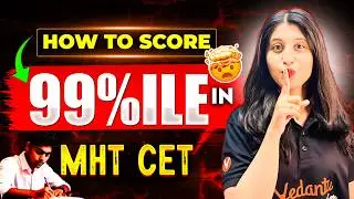 How To Score 99%ile in MHT CET 2026  | Complete Strategy, Study Plan & Secret Tips | Siona mam