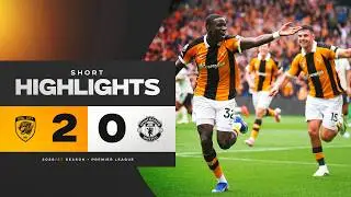 City Return with a Roar! Hull City 2-0 Manchester United | Premier League Highlights
