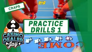 CRAPS DEALER TRAINING - TIPS AND TRICKS - WARM UP DRILLS 1 - PICKING-DROP CUTTING/PRACTICING PAYOUTS