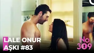 Baştan Sona Onur❤Lale (Part 83) - No: 309
