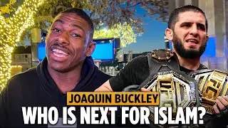 JOAQUIN BUCKLEY Suggests a Name For Islam Makhachev's First Welterweight Title Defence