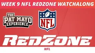 Week 9 NFL RedZone Stream Watch Along with Mayo, Cust & Friends
