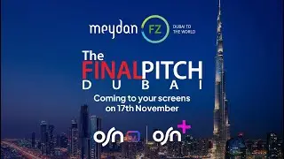 Dubai&rsquo;s Biggest Startup Reality Show | The Final Pitch