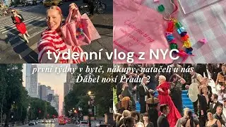 TÝDENNÍ VLOG - první týdny v bytě, nákupy, natačeli u nás Ďábel nosí Pradu 2 | NYC diaries