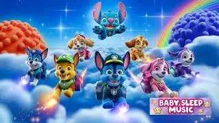Baby Lullaby💤, BABY SLEEP MUSIC Paw Patrol Babies Intelligence Stimulation🌙