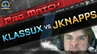 Klassux vs. JKnapps | 1v1 Pro Match (one game)