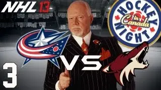 NHL 13: Hockey Night In Canada | w/ Sykes & BoJoeKo Ep.3 Columbus Vs Phoenix