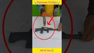 Hammer Vs AK 47 Gun 😱 #shortvideo #unboxingnewgun #pandeyhammerman