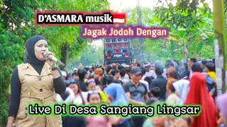 D'ASMARA musik🇮🇩 Jagak Jodoh Dengan Live sangiang Lingsar