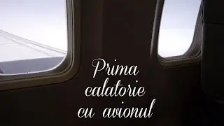 Bebe calatoreste - prima lui calatorie cu avionul | VLOG | Kinga