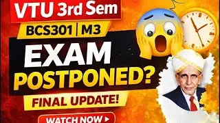  VTU 3rd Sem Exam POSTPONED or NOT? | M3 (BCS301) FINAL UPDATE 😱