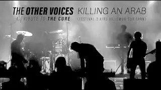 Killing An Arab (The Cure cover) - The Other Voices