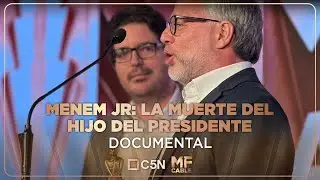 MENEM JUNIOR: LA MUERTE DEL HIJO DEL PRESIDENTE | DOCUMENTAL | MART&Iacute;N FIERRO DE CABLE 2025