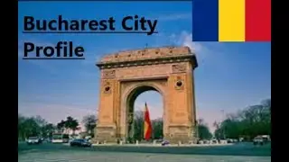 Bucharest Romania City Profile