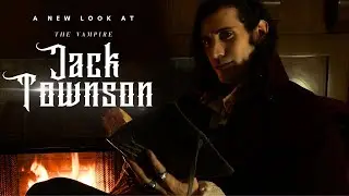 (RE) INTRODUCING THE VAMPIRE JACK TOWNSON