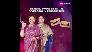 Zee World: Vani Rani | Starts 20 March 2024 | Tanvi Azmi, Devesh Sharma