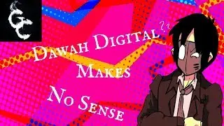 Dawah Digital Makes No Sense: Why Can There Be Only One God?