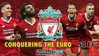 MARIO BALOTELLI | FM19 Conquering the Euro S2 E1 (Liverpool) | Football Manager 2019