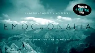 Christophoros777 x Keyteepee - Emocjonalia [VIDEO TEASER]