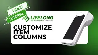 How to Customize Item Columns in Lifelong POS