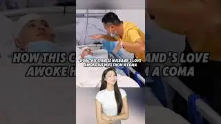 How This Chinese Husband&rsquo;s Love Awoke His Wife From a Coma 😭 #china #chineseculture #marriage