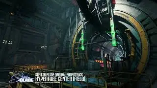 『Hypertube Center』 Stellar Blade OST