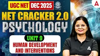 UGC NET Psychology | UGC NET Psychology Unit 9 Human Development And Interventions By Anjali Mam