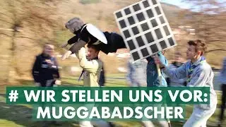 Wir stellen uns vor: Muggabadscher