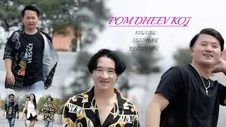 Pom dheev koj: Keej Lauj, Tejlim Lauj, Yoojyim Lauj