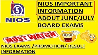 NIOS IMPORTANT INFORMATION ABOUT BOARD EXAMS 2021- CANCEL/PROMOTION