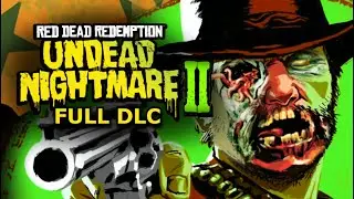 Undead Nightmare 2 Full DLC Gameplay (MOD)