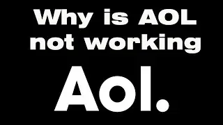 Is there a problem with AOL mail ? Why is AOL mail not working ?