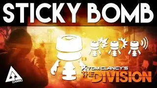 The Division Sticky Bomb in Depth