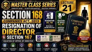 ⚖️ Director Resignation Effective Date Explained | 📌 Section 168 Companies Act 20132.