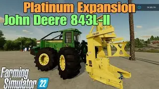 John Deere 843L II / Platinum Expansion DLC на FS22