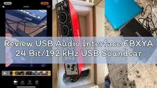 Review USB Audio Interface EBXYA 24 Bit/192 kHz USB Soundcard Interface with MIC/XLR/Line Inputs, Hi