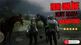 RED DEAD ONLİNE KURT ADAM OPERASYONU !!! - (kız arkadaşımla beraber)