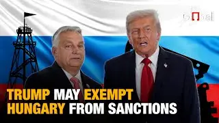 Trump Eyes Russian Oil Exemption for Hungary as PM Viktor Orban Pushes Peace Plan Over Ukraine War