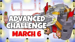 BTD6 Advanced Challenge | How Fast Are You | March 6, 2021