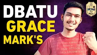 🚨 DBATU GRACE MARKS LATEST UPDATE 🔥