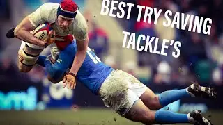 Rugby Best Try-Saving Tackles