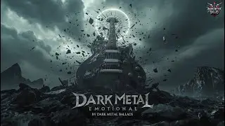 Epic Dark Metal Ballads for Deep Sleep & Inner Calm