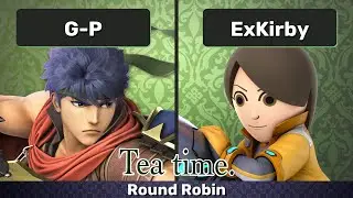 Tea Time #63 - Round Robin - G-P vs ExKirby