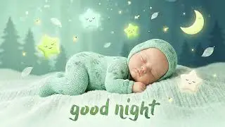Baby Sleep Music 🌙 Instant Baby Sleep in 3 Minutes 💤 Calm & Relaxing Night🎵Mozart & Brahms Lullabies