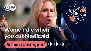 Women die when you cut Medicaid 😔👩👩🏽 Science Unscripted Podcast