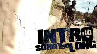 Lay Lanskey - Intro Sorry So Long Directed By Ruff Bone
